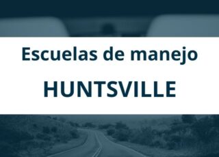 Escuelas de manejo en Huntsville
