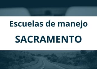 Escuelas de manejo en Sacramento