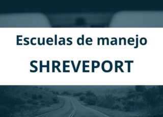 Escuelas de manejo en Shreveport