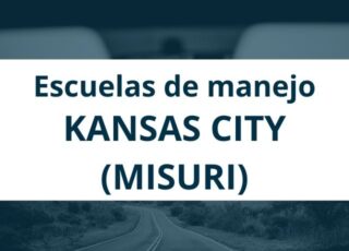 Escuelas de manejo en Kansas City (Misuri)