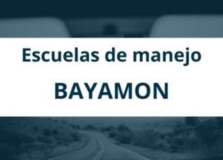 Escuelas de manejo en Bayamon
