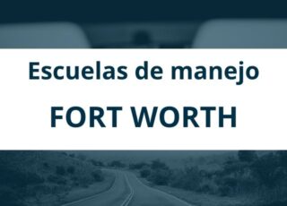 Escuelas de manejo en Fort Worth