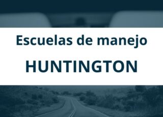 Escuelas de manejo en Huntington